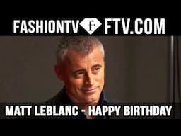 Matt LeBlanc Happy Birthday - 25 July  | FTV.com