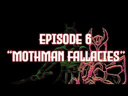 Masked Rider: The Audio Drama - Episode Six "The Mothman Fallacies"