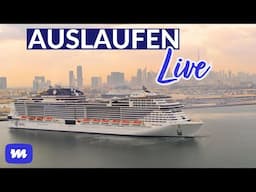 Auslaufen live aus Dubai - mit MSC Euribia