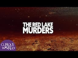 The Red Lake Murders