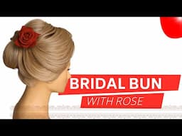 Bridal Hairstyle - Bun with Rose