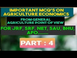 IMPORTANT MCQ'S ON AGRICULTURE ECONOMICS ,PART :4  FOR JRF, SRF, BHU,AFO EXAMS @agricosworld2373