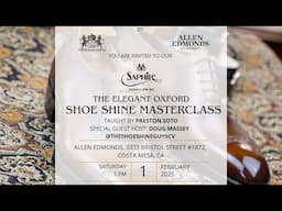 Announcement: 2025 Shoe Shine Masterclass Workshop Schedule: Sign Up and Information