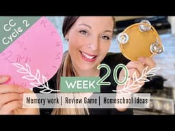 CC Cycle 2 Week 20: Foundations Memory Work, Review Game, & Homeschool Ideas