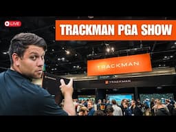 [LIVE] Everything New For Trackman at the 2025 PGA SHOW!!!!