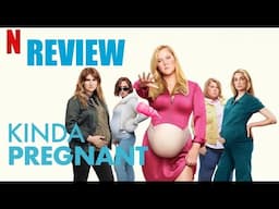 KINDA PREGNANT Review - Amy Schumer, Jillian Bell, Will Forte