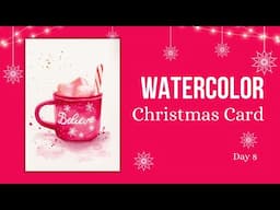 Watercolor Christmas Card - Day 8