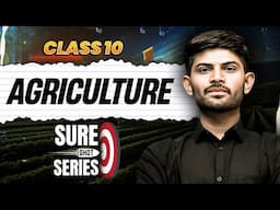 Agriculture | Sure Shot Series 2024-25 | Digraj Singh Rajput