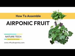 Step-by-Step Guide: Assembling Your Airponic Fruit Hydroponic Tower Garden - Hydroponic Systems