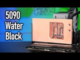 Worlds First RTX 5090 FE Water Block - Difficult But Not Impossible