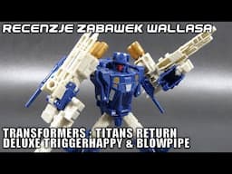 Recenzja zabawki Transformers: Titans Return Deluxe Triggerhappy