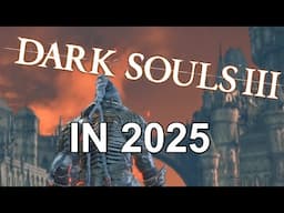 DARK SOULS 3 INVASIONS IN 2025