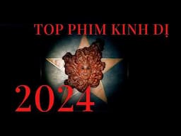 7 PHIM KINH DỊ HAY NHẤT 2024