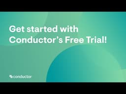 Conductor Intelligence Free Trial