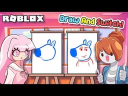 Guess What We Drew lololol | Roblox | Draw And Switch