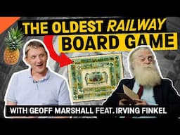 Geoff Marshall Plays Victorian Railway Board Game at the National Railway Museum Feat. Irving Finkel