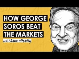 The Alchemy of Finance: George Soros's Investing Approach w/ Shawn O’Malley (MI375)