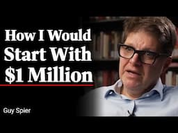 If I Was Starting Off With $1 Million Dollars Today, Here's What I Would Do... | Guy Spier