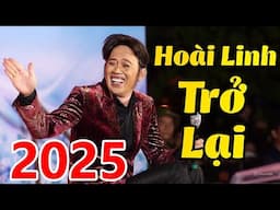 [Trực tiếp] HOÀI LINH COMBACK SÂN KHẤU - HÀI HOÀI LINH 2025 | HOÀI LINH MỚI NHẤT