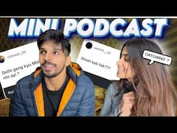 “Raw & Real: The Unexpected Q&A!” || Mini podcast with her 😂❤️