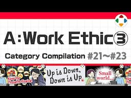 A: Work Ethic 3 (Category Compilation) #21～#23