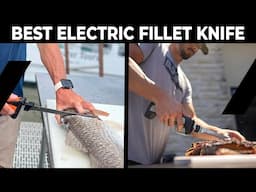 Best Electric Fillet Knife – Reviewed by Expert's!