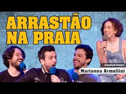 ARRASTÃO NA PRAIA - COMENTANDO HISTÓRIAS #339 com Marianna Armellini