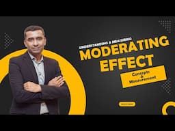 Understanding and Measuring Moderating Effect