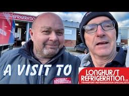 A visit to LONGHURST Refrigeration