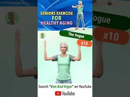 @vimandvigorseniors Seniors Exercise for Healthy Aging #seniorworkout