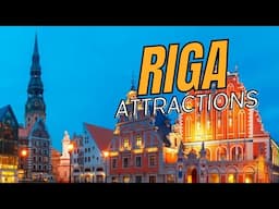 10 Best Attractions in Riga