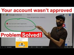 Your account wasn't approved AdSense || Google AdSense Approval