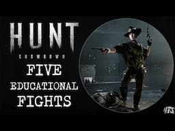 Hunt Showdown: Five Educational Fights