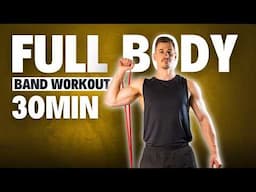 30 Min FULL BODY RESISTANCE BAND WORKOUT | Build Muscle | Follow Along