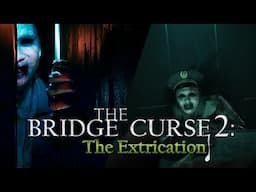 The Bridge Curse 2 | Delving Into Taiwanese Horror