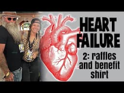 Heart Failure - Raffle & Benefit Shirt