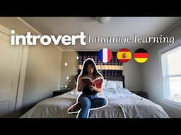 How I learned 10+ languages as an introvert