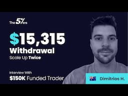 $150K Funded Trader Withdrew $15,315 While Scaling His Account Twice