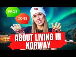 LIFE IN NORWAY in 2025: REAL PROS and CONS