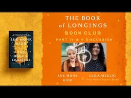 The Book Of Longings Book Club - Parts IV + V Discussion