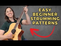 Beginner Strum Patterns - 6 Essential Strums for Beginners