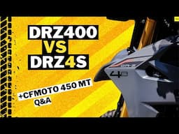 DRZ400 vs DRZ4S | CFMoto 450MT the unicorn?CRF300L heat issues + more