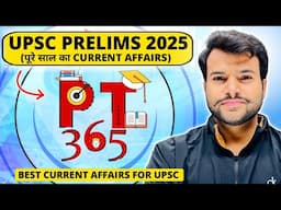 Vision IAS PT 365 for 2025 🔥| Best Current Affairs for UPSC Prelims 2025 | KGM