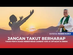 HARAPAN ITU NYATA! JANGAN MUDAH MENGASIHANI DIRIMU!