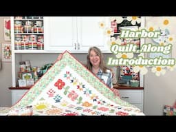 Harbor Quilt Along Introduction