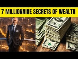 7 Millionaire Secrets of Money Mastery And Wealth Creation.