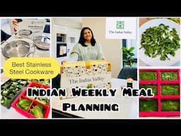 Indian Weekly Meal Prep & Planning for busy moms| The Indus Valley Stainless Steel Cookware Review