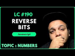 Reverse Bits : LeetCode Solution Explained with JavaScript