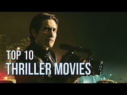 Top 10 Best Modern Thriller Movies of the 21st Century