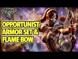 [ETERNAL STRANDS] How To Get The Opportunist Armor Set and The FLAME BOW